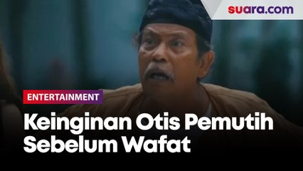 Keluarga Ungkap Keinginan Mulia Otis Pamutih Sebelum Wafat