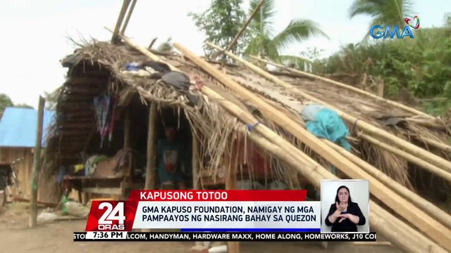 GMA Kapuso Foundation, namigay ng mga pampaayos ng nasirang bahay sa Quezon | 24 Oras