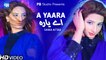 Pashto New Song 2022 | Sania Aftab | A Yaara Waly Pa Stargo Kawe - Official Video Song | Pashto song