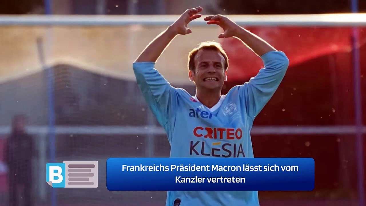 Frankreichs Präsident Macron lässt sich vom Kanzler vertreten
