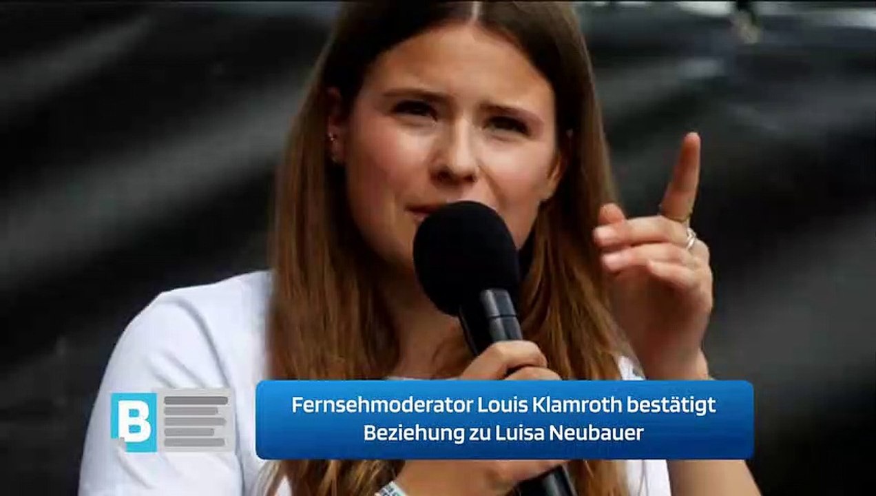 Fernsehmoderator Louis Klamroth bestätigt Beziehung zu Luisa Neubauer