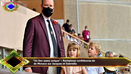 "Un lien assez unique" : Rarissimes confidences de  de Monaco sur Jacques et Gabriella