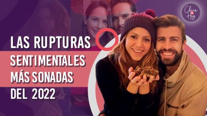 Las rupturas románticas más sonadas de este 2022