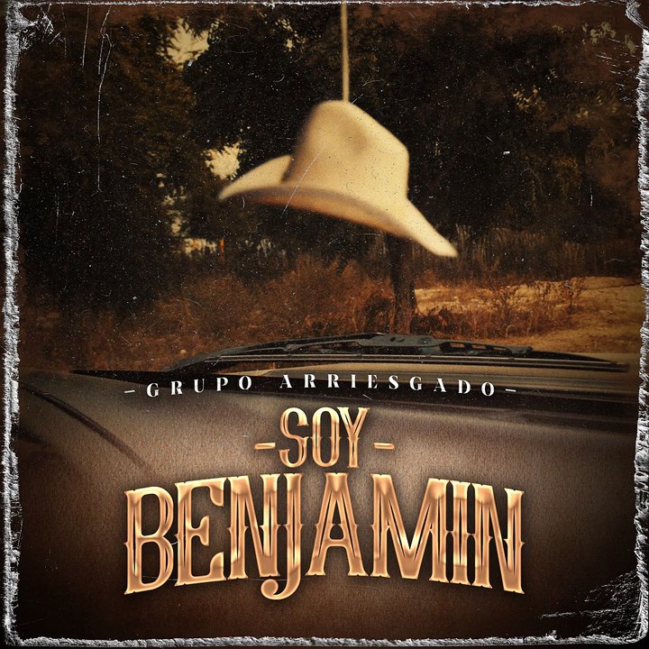 Soy Benjamín X Grupo Arriesgado