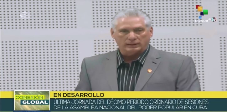 Presidente de Cuba clausura sesiones de la Asamblea Nacional del Poder Popular