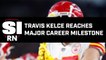 Chiefs' Travis Kelce Reaches 10,000 Career Receiving Yards