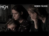 Women Talking | Rooney Mara, Claire Foy - Official Trailer #2