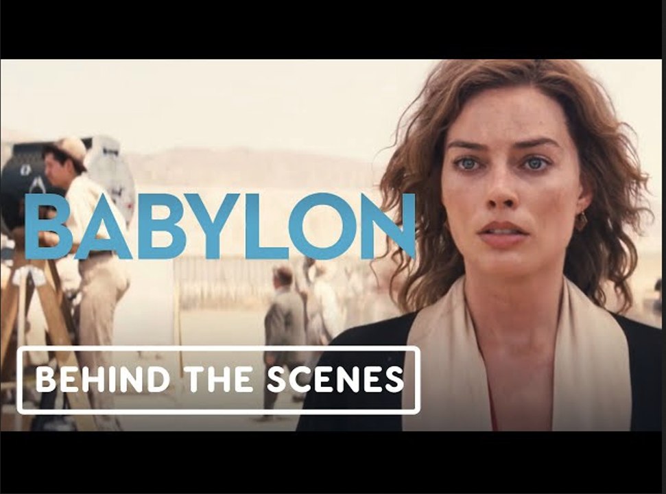 BABYLON | "Directing Babylon" Behind the Scenes Clip - Margot Robbie