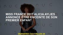 Mlle France 2017 Alicia Aylies annonce d'être enceinte de son premier enfant