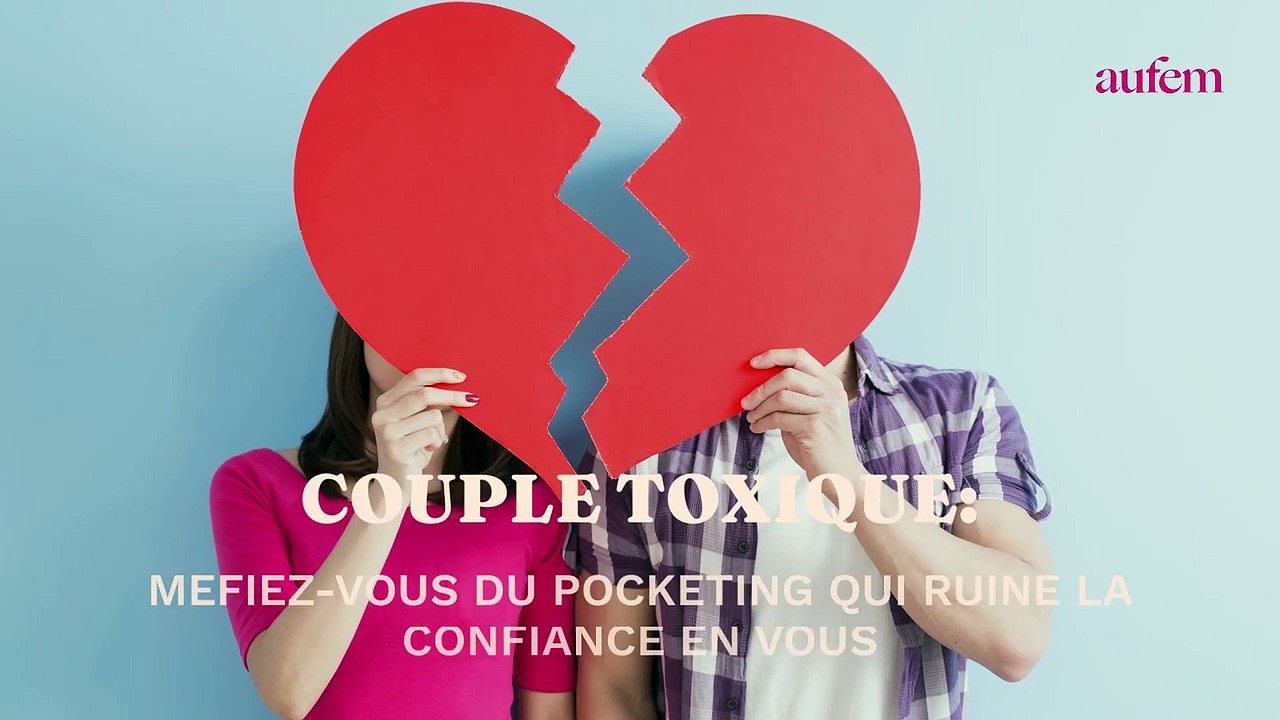 Couple toxique : méfiez-vous du pocketing qui ruine la confiance en vous