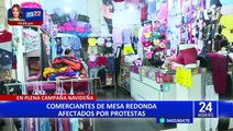 ¡Campaña navideña en riesgo! Comerciantes de Mesa Redonda afectados por protestas