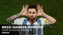 Messi danger identifié - Coupe du monde Argentine / France