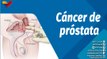 Actitud Saludable | ¿Cómo evitar el cáncer de próstata?