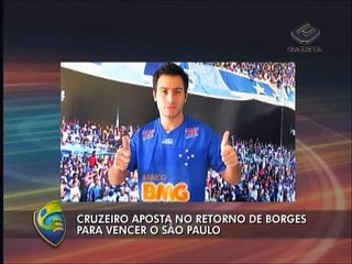 Cruzeiro aposta em Borges para vencer São Paulo no Morumbi