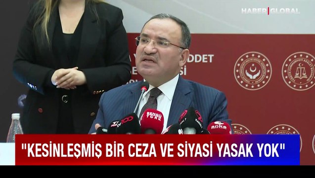 Bakan Bozdağ: İmamoğlu hakkında kesinleşmiş mahkeme kararı yoktur. İstinaf temyiz yolu açıktır