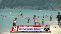 Mga OFW na magsasama ng mga banyaga sa Pilipinas, bibigyan ng regalo atbp. | 24 Oras