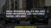 Deux grandes villes belges interdisent les voitures diesel à partir de 2031