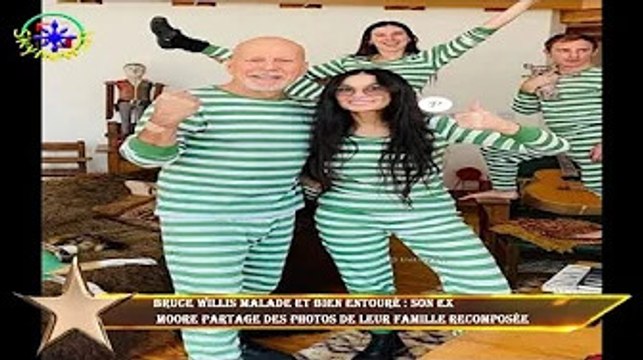 Bruce Willis malade et bien entouré : son ex Moore partage des photos de leur famille recomposée