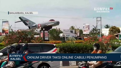Oknum Driver Taksi Online di Banjarbaru Diduga Cabuli Penumpang