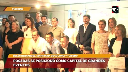 Posadas se posicionó como capital de grandes eventos