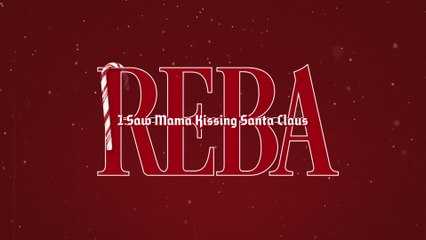 Reba McEntire - I Saw Mama Kissing Santa Claus