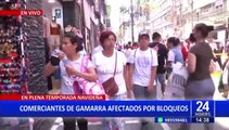 Gamarra: empresarios se ven perjudicados ante el bloqueo de vías