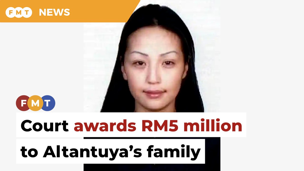 Govt, Razak Baginda, 2 others ordered to pay RM5 million to Altantuya’s family