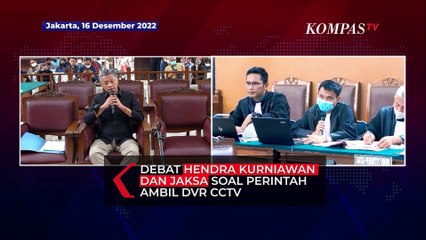 Debat Hendra Kurniawan dan Jaksa Soal Perintah Amankan DVR CCTV Duren Tiga