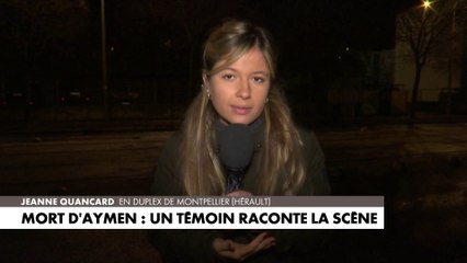Mort d'Aymen : un témoin raconte la scène