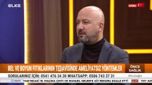 Önce Sağlık – Op. Dr. Gökhan Serbes | Prof. Dr. Kamil Özdil | 15 Aralık 2022