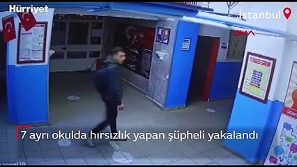 7 ayrı okulda hırsızlık yapan şüpheli yakalandı