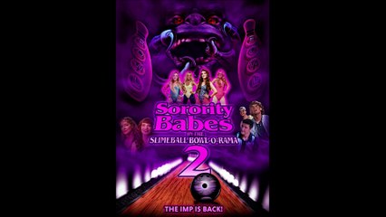 Sorority Babes in the Slimeball Bowl-O-Rama 2 - Official Trailer © 2022 Comedy, Horror