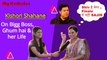 Gum Hai Kisi Ke Pyar Mein Fame Bhavani AKA Kishori Shahane Exclusive Interview on Bigg Boss 16
