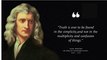 Isaac Newton Life Quotes To Inspire Success, Freedom and Happiness