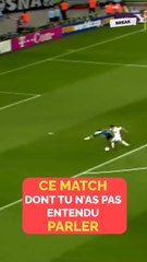 Ce match dont tu n'as pas entendu parler !