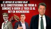 Alfonso Rojo: “Si el Constitucional no frena a Sánchez a quien le toca es al Rey en Nochebuena”