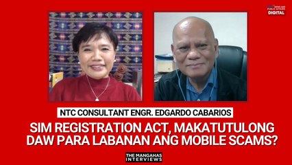 Sim Registration Act, makatutulong daw para labanan ang mobile scams? | The Mangahas Interviews