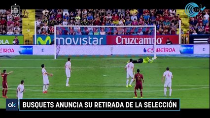 Busquets anuncia su retirada de la selección