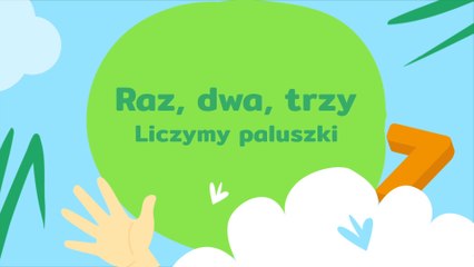 Wesoła Gromada - Raz, Dwa, Trzy - Liczymy Paluszki!