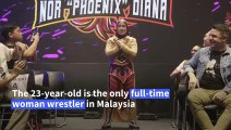 'Phoenix' rises above male-dominated Malaysian wrestling