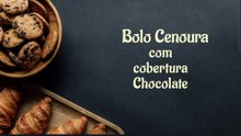 Bolo de cenoura com cobertura de chocolate