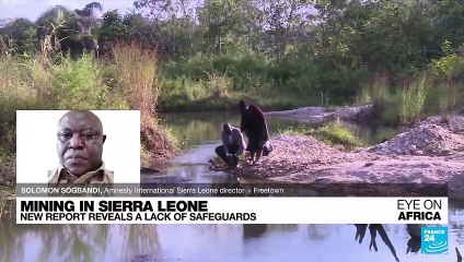 Mining in Sierra Leone: New report reveals a lack of safeguards