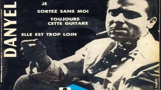 Danyel Gérard_Sortez sans moi (1963)