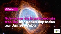 Nueva era en la astronomía tras las imágenes captadas por James Webb