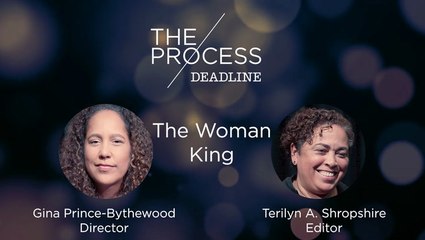 Director Gina Prince-Bythewood + Editor Terilyn A. Shropshire, The Woman King | The Process