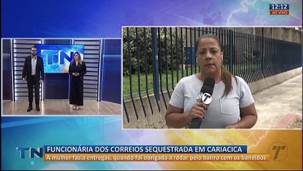 Funcionária dos Correios é sequestrada durante entrega