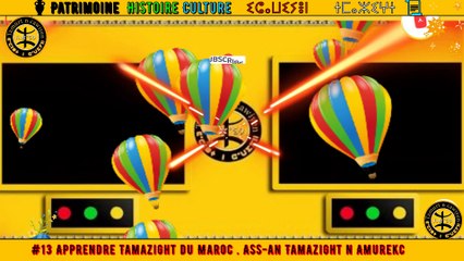 #13 Apprendre Tamazight du Maroc . Ass-an Tamazight n Amurekc