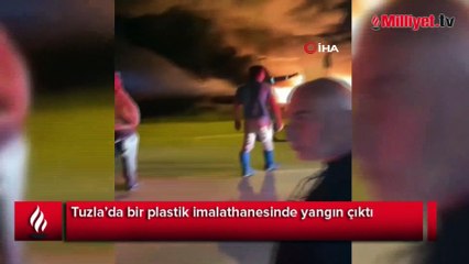Tuzla’da plastik imalathanesinde korkutan yangın: 3 yaralı