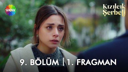 Kızılcık Şerbeti 9. Bölüm 1. Fragman | "Beni bırakıp nereye böyle?"
