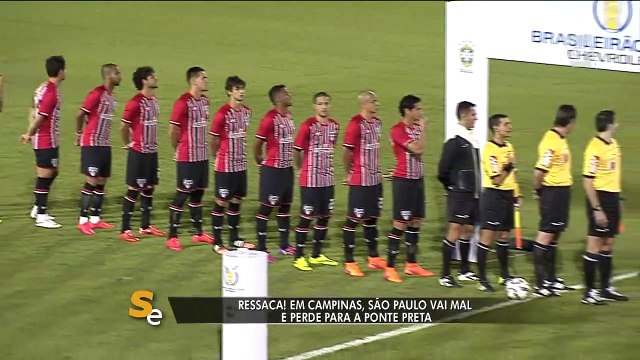 São Paulo joga mal e cai para a Ponte em Campinas